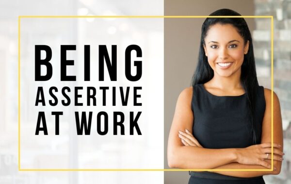 164. Being Assertive at Work » Ramonashaw